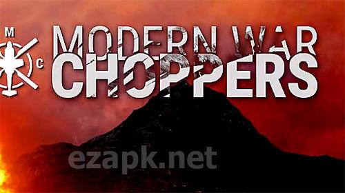 Modern war choppers
