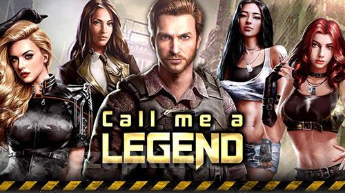 Call me a legend
