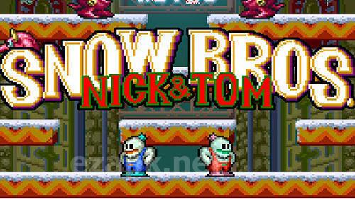 Snow bros. Nick and Tom