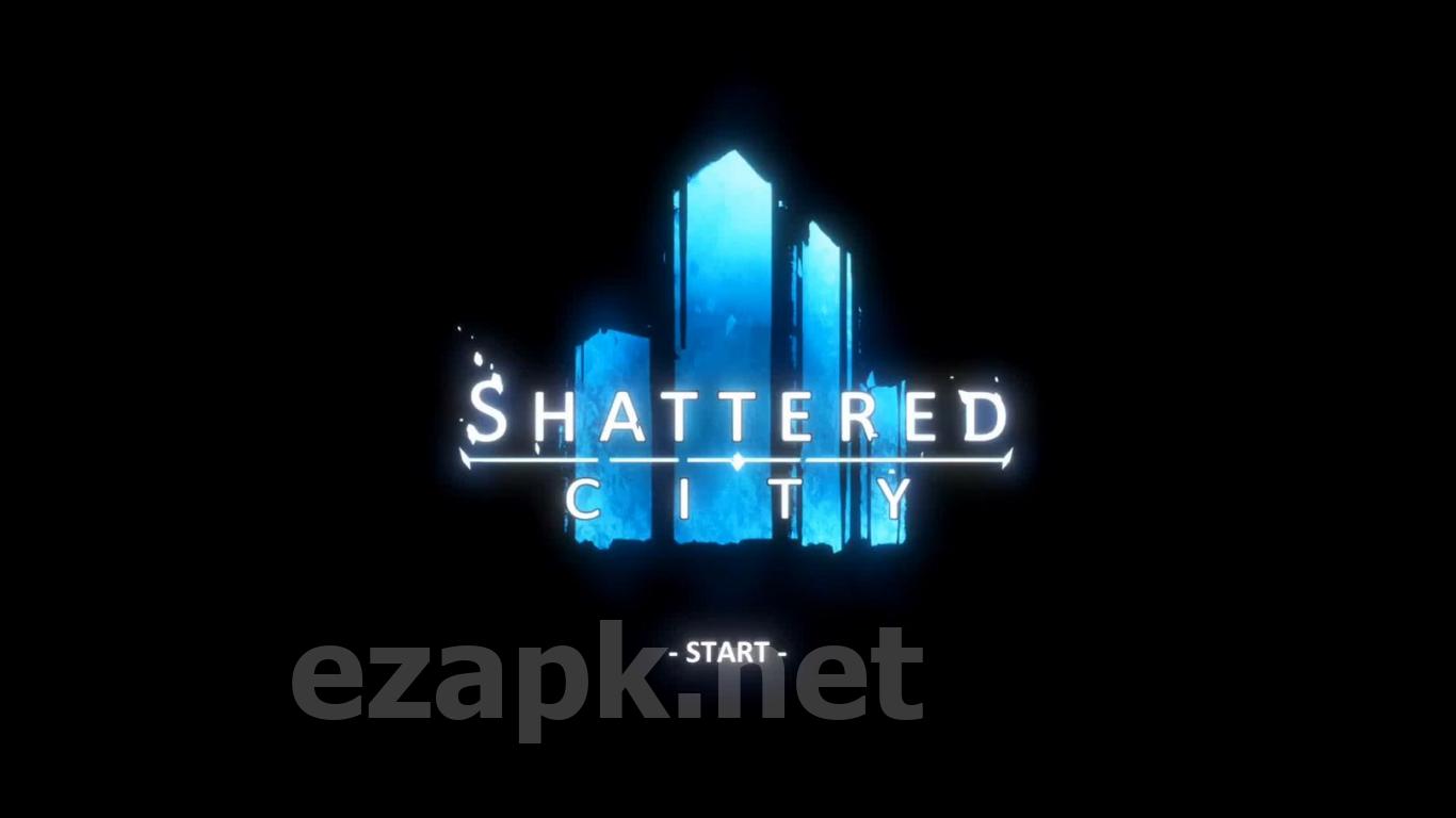 Shattered City