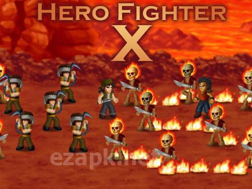 Hero fighter X