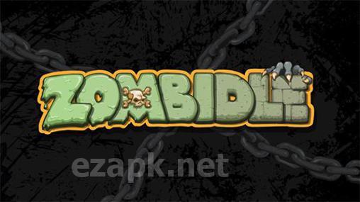 Zombidle