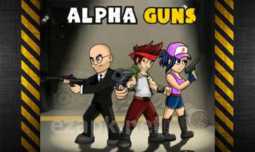 Alpha guns