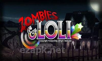 Zombies Loli