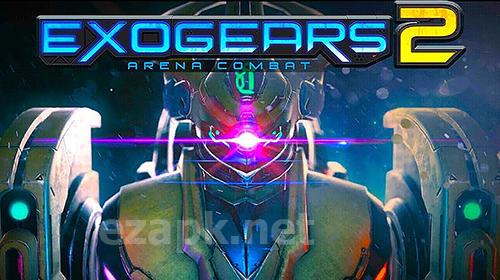 Exogears 2: Arena combat
