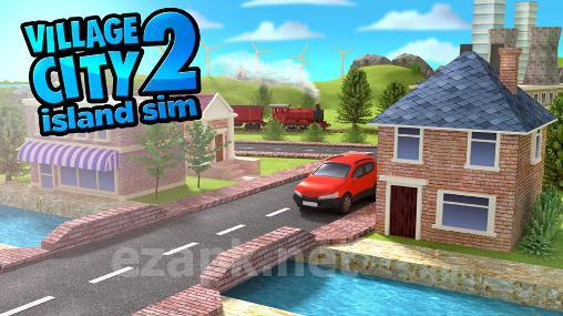 Village city: Island sim 2