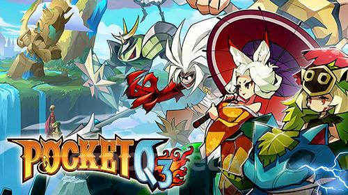 Pocket Q3: Hello monsters!