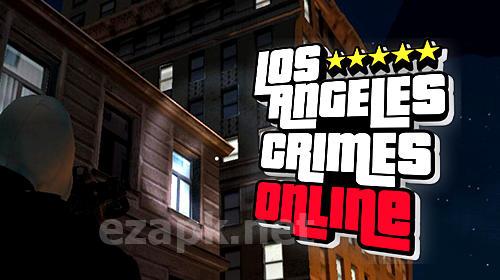 Los Angeles crimes online
