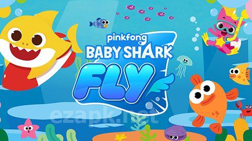 Baby shark fly
