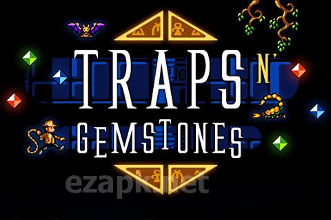 Traps n' gemstones