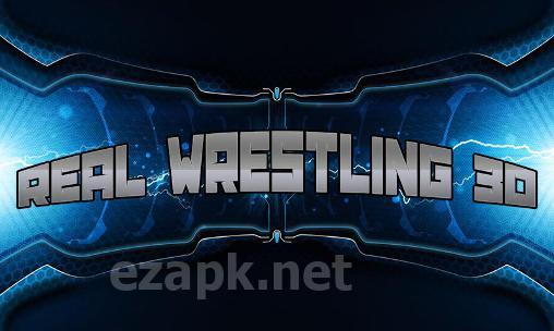 Real wrestling 3D
