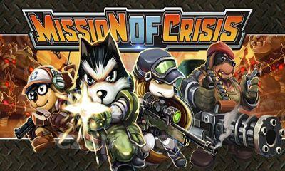 Mission Of Crisis