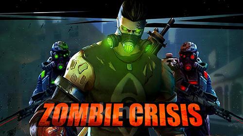 Zombie crisis