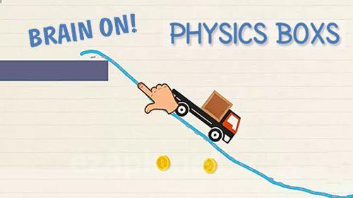 Brain on! Physics boxs puzzles