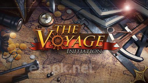 The voyage: Initiation