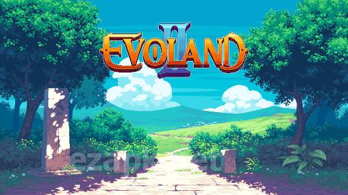 Evoland 2