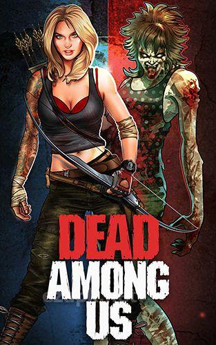 Dead among us