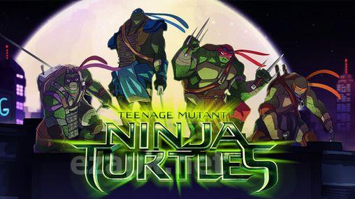Teenage mutant ninja turtles