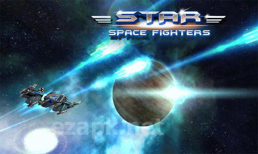 Galaxy war: Star space fighters