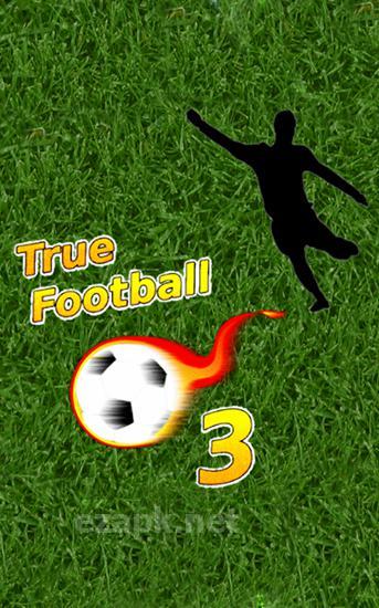 True football 3
