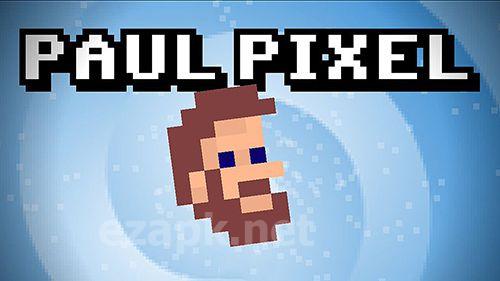 Paul pixel: The awakening