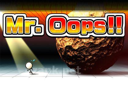 Mr.Oops!!