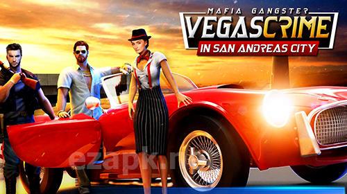 Mafia gangster Vegas crime in San Andreas city