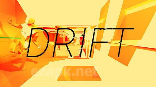 Drift
