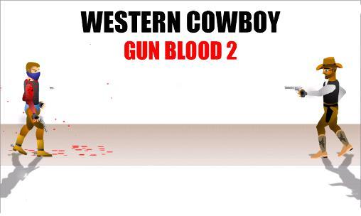 Western cowboy: Gun blood 2