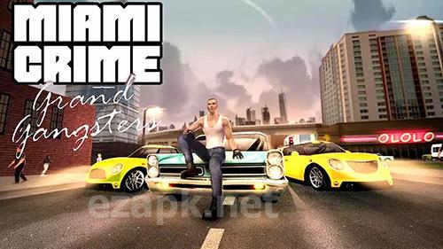 Miami crime: Grand gangsters