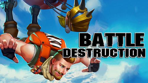 Battle destruction
