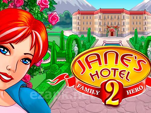 Jane's hotel 2: Family hero