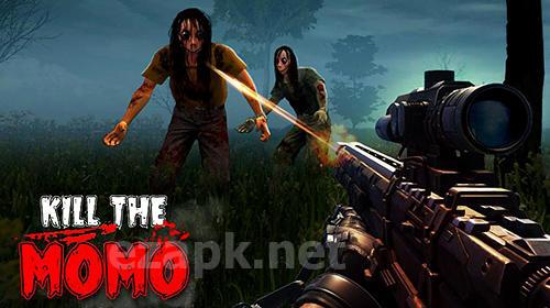 Momo game: Kill the Momo