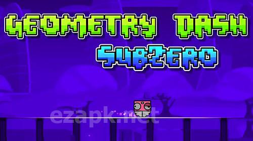 Geometry dash: Subzero