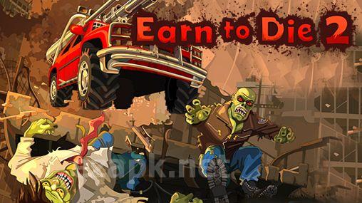Earn to die 2