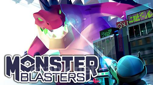 Monster blasters