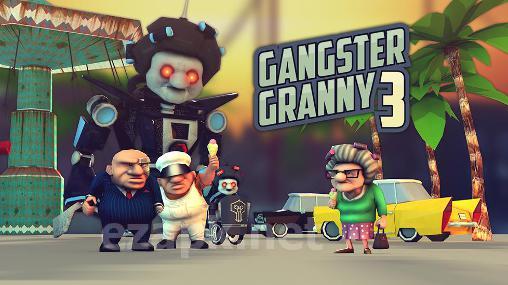 Gangster granny 3