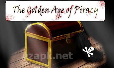 The Golden Age of Piracy