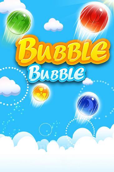 Bubble bubble