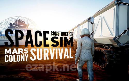 Space construction simulator: Mars colony survival