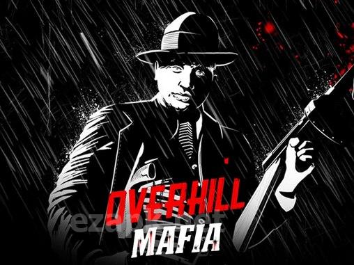 Overkill: Mafia