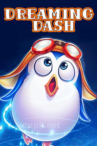 Dreaming dash