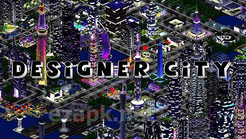 Designer city: Building game