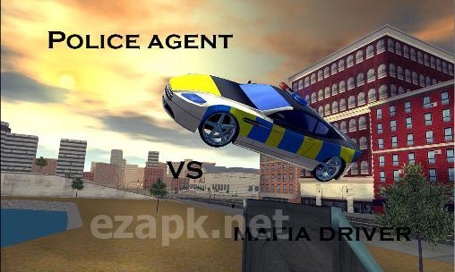 Police agent vs mafia driver