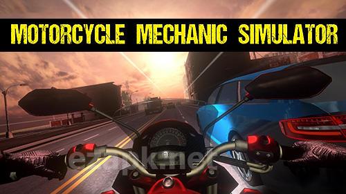 Motorcycle mechanic simulator