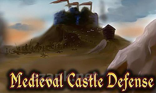 Medieval castle defense