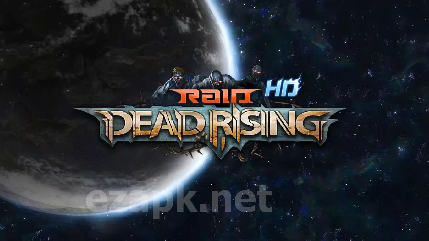 Raid:Dead Rising