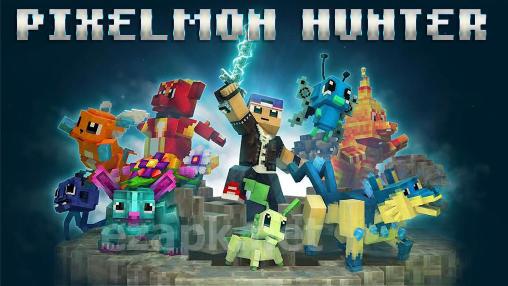 Pixelmon hunter