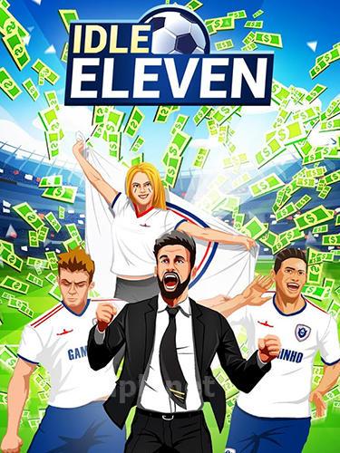 Idle eleven: Be a millionaire football tycoon