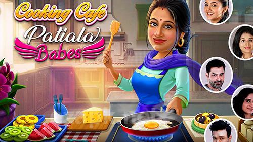 Patiala babes: Cooking cafe. Restaurant game